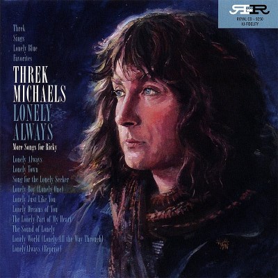 Threk Michaels/Lonely Always